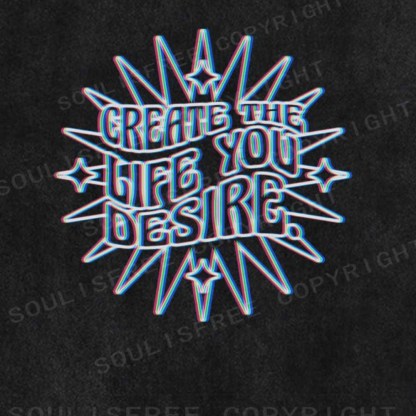 Soulisfree GREATE THE LIFE YOU DESIRE Washed Tee