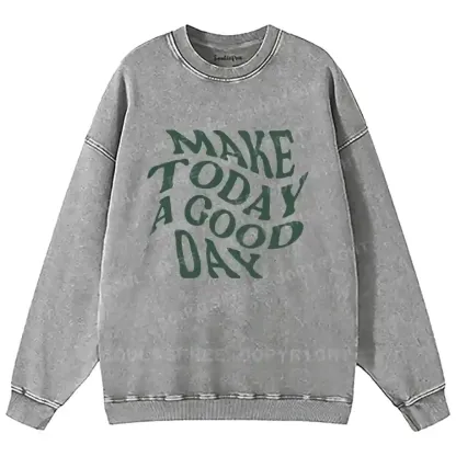 The Good Day Project Washed Sweatshirts