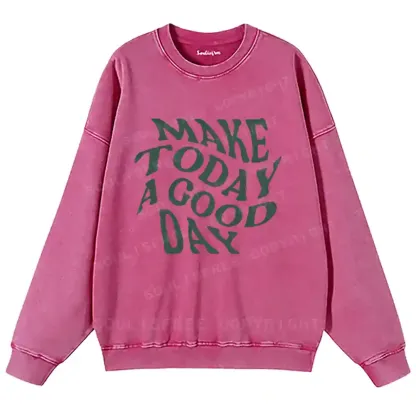 The Good Day Project Washed Sweatshirts