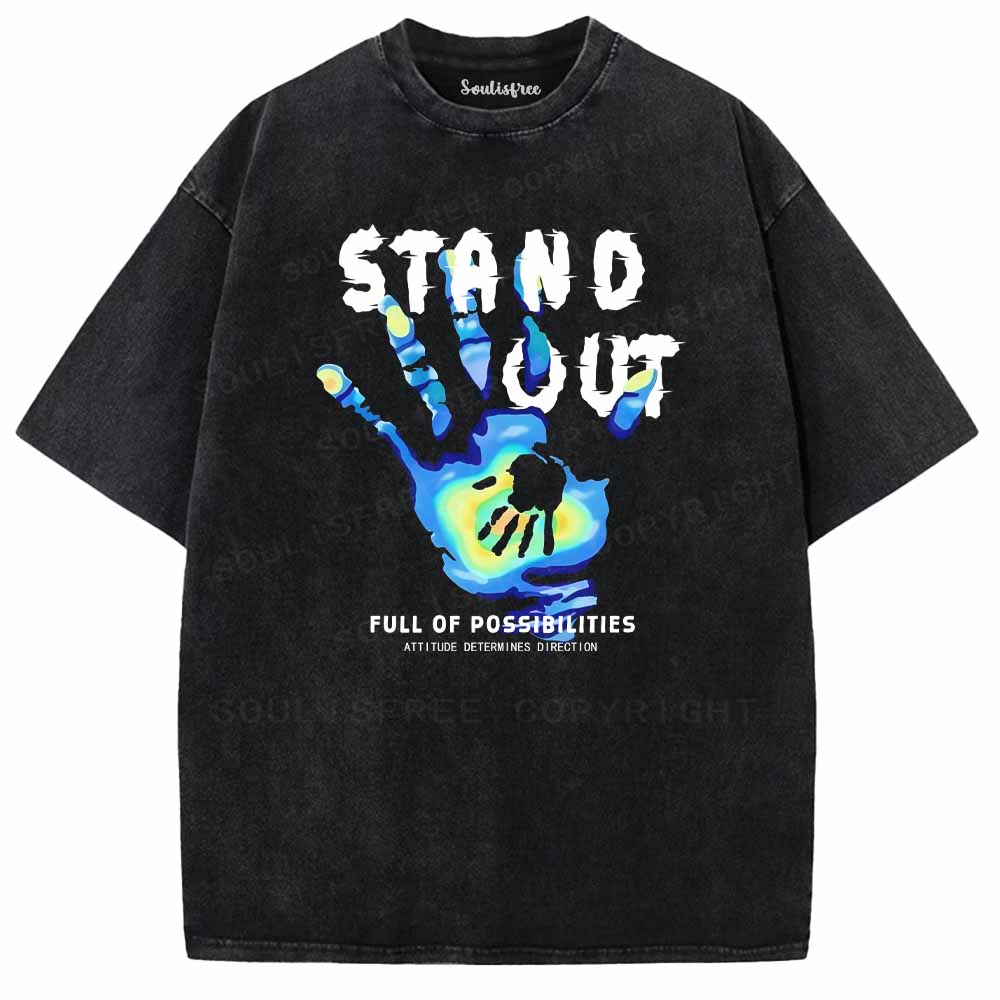 Soulisfree  STAND OUT FULL OF POSSIBIEITIES Washed Tee