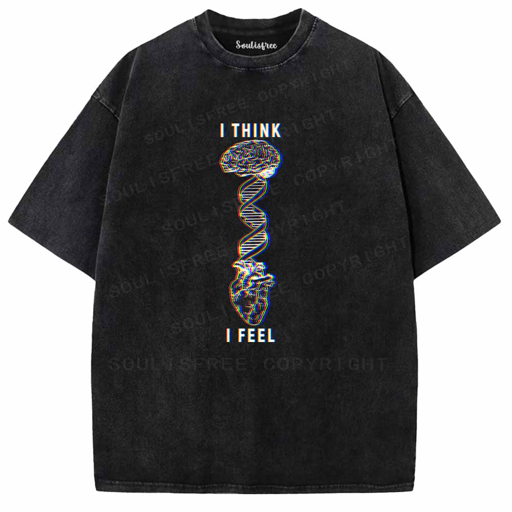 Soulisfree  I THINK ，I FEEL Washed Tee