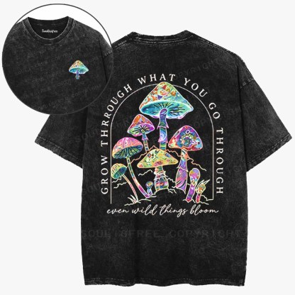 Soulisfree  Grow Through What You Go Through Washed Tee