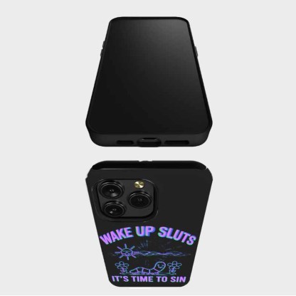 Soulisfree WAKE UP SLUTS IT'S TIME TO SIN Matte Phone Case