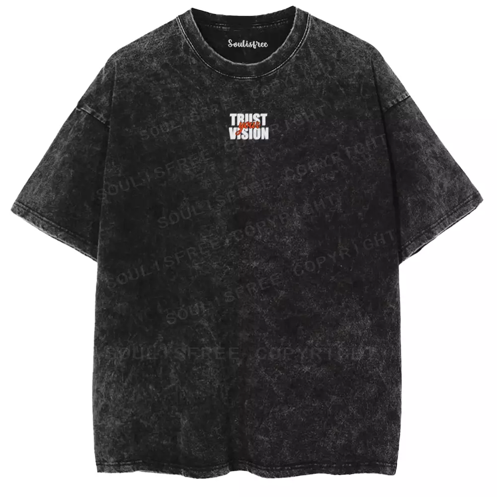 TRUST YOUR VISION  1 Washed T-shirt