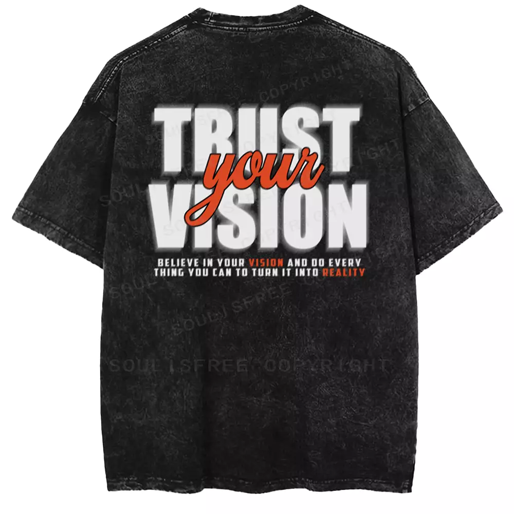 TRUST YOUR VISION  1 Washed T-shirt