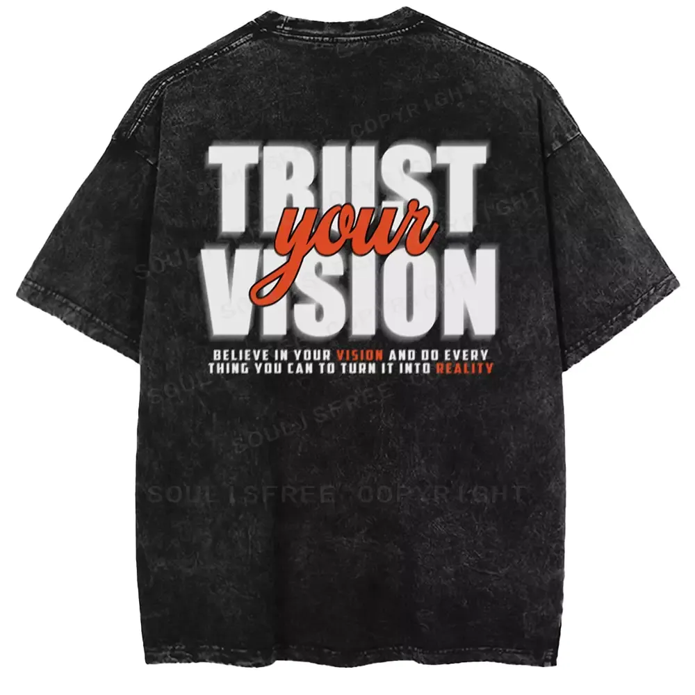 TRUST YOUR VISION  1 Washed T-shirt