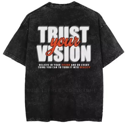 TRUST YOUR VISION  1 Washed T-shirt
