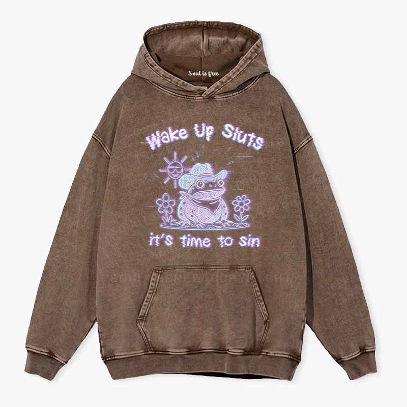 Soulisfree Wake Up Sluts It's Time To Sin Washed Hoodie