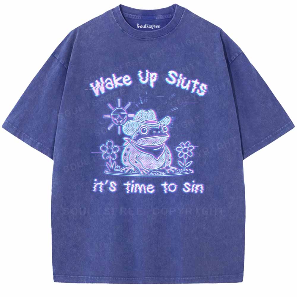 Soulisfree  Wake Up Sluts It's Time To Sin Washed Tee