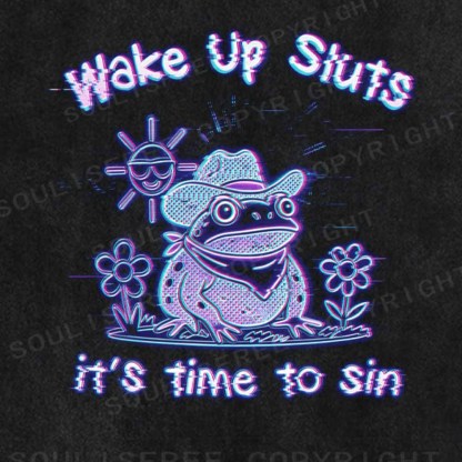 Soulisfree  Wake Up Sluts It's Time To Sin Washed Tee