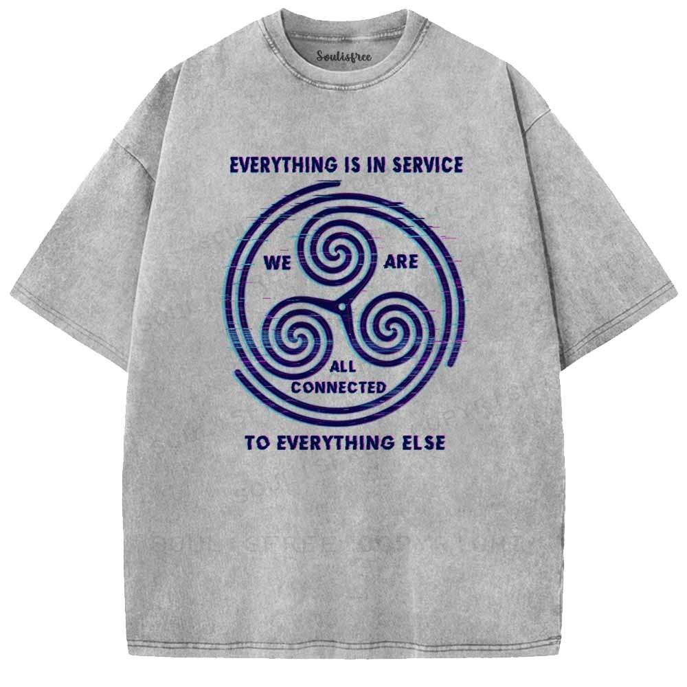 Soulisfree EVERYTHING IS IN SERVICE  Washed Tee