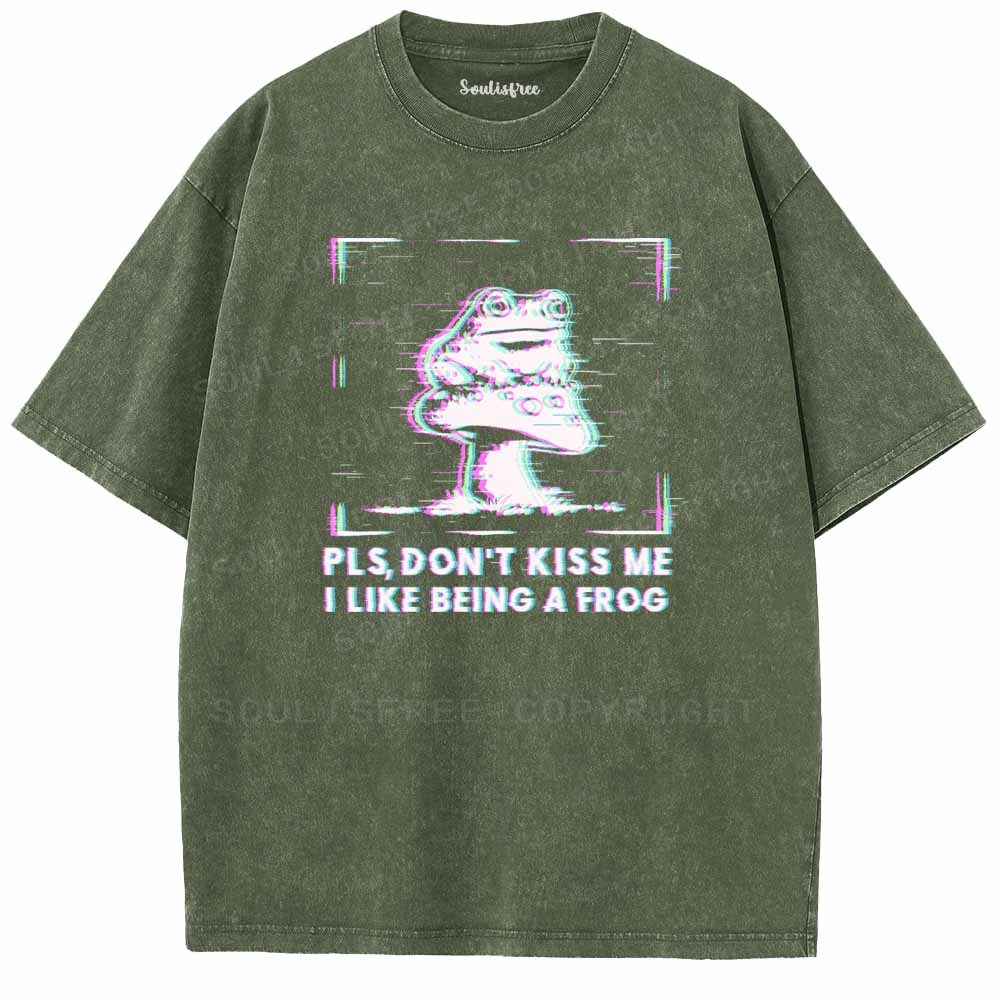 Soulisfree PLS, DON'T KISS ME I LIKE BEING A FROG Washed Tee
