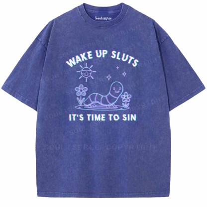 Soulisfree Wake Up Sluts It's Time To Sin 1 Washed Tee
