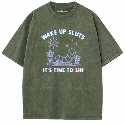Soulisfree Wake Up Sluts It's Time To Sin 1 Washed Tee