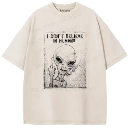 I Don't Believe Washed Alien T-shirt