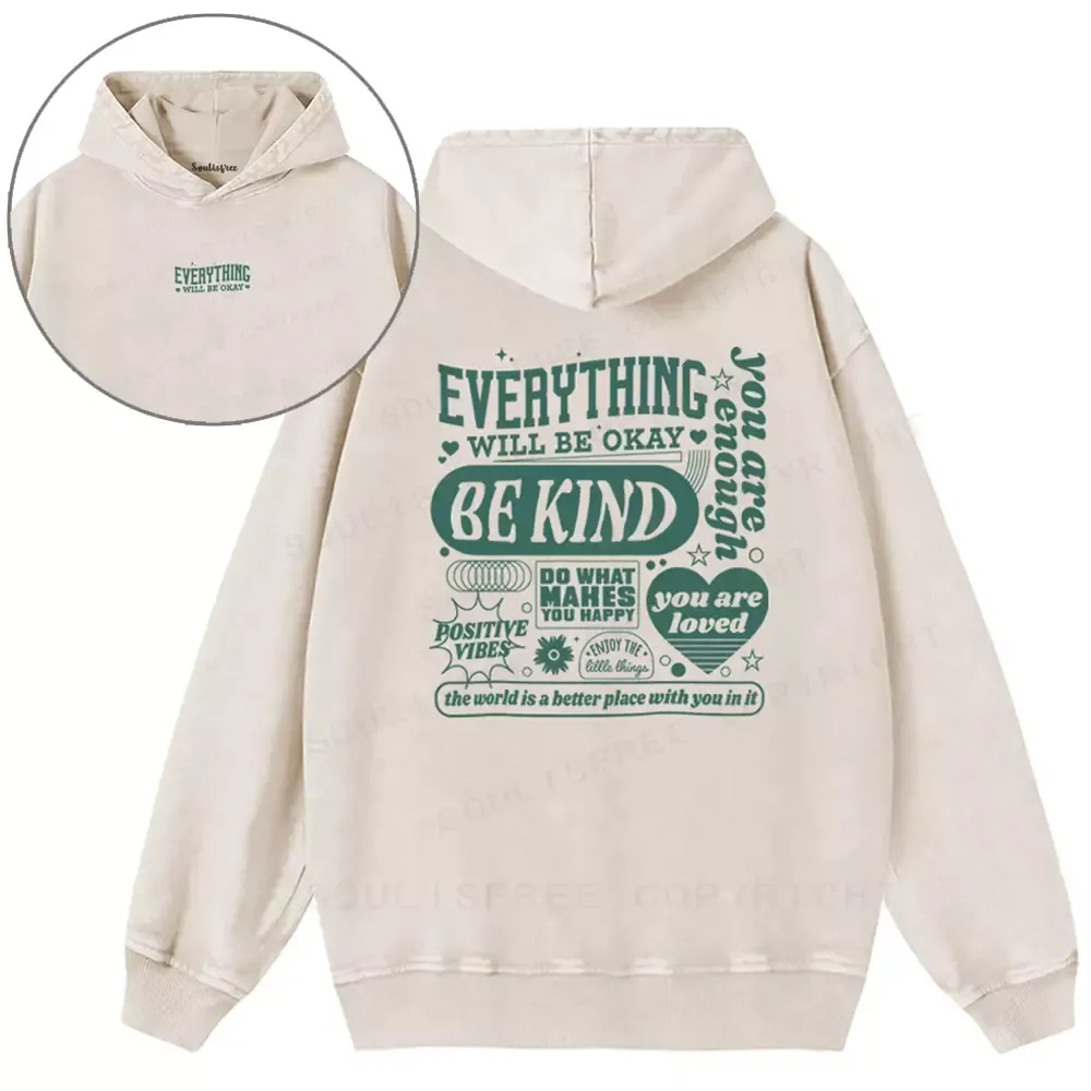 Designed EVERYTHING WILL BE OKAY Washed Hoodie