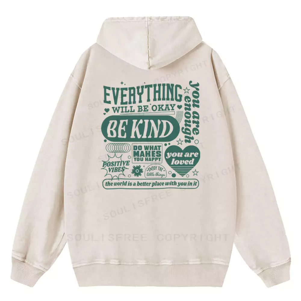 EVERYTHING WILL BE OKAY  Washed Hoodie