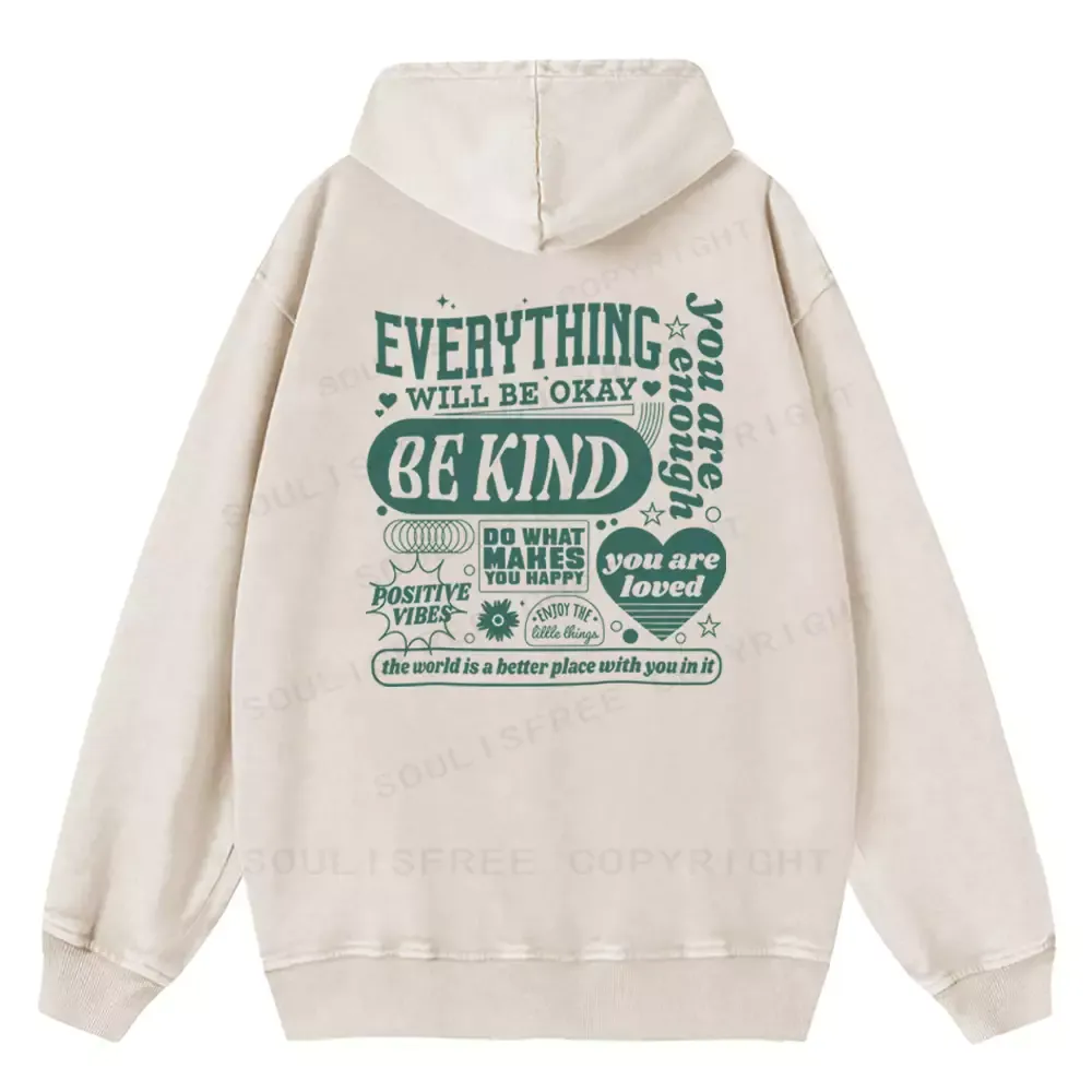 EVERYTHING WILL BE OKAY  Washed Hoodie