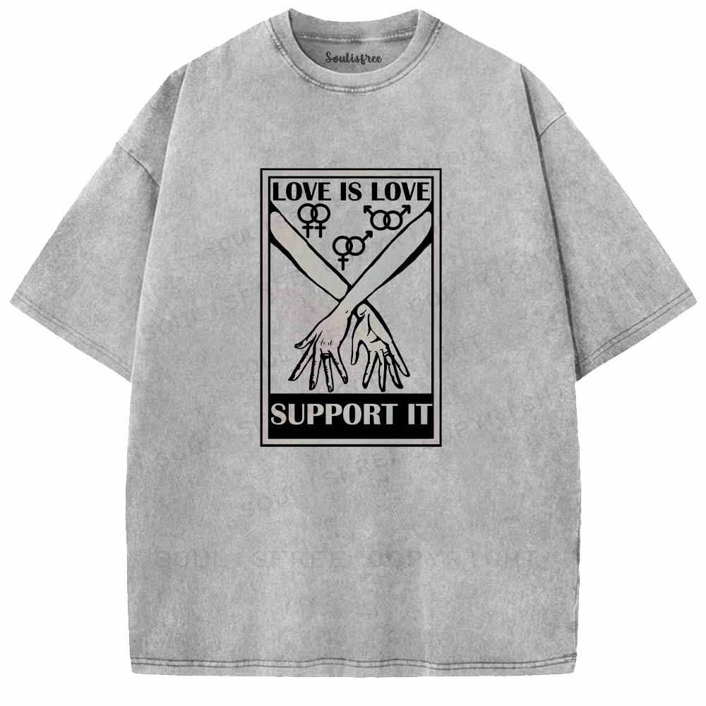 Soulisfree Love Is Love Support It Interlocked Hands  Washed Tee