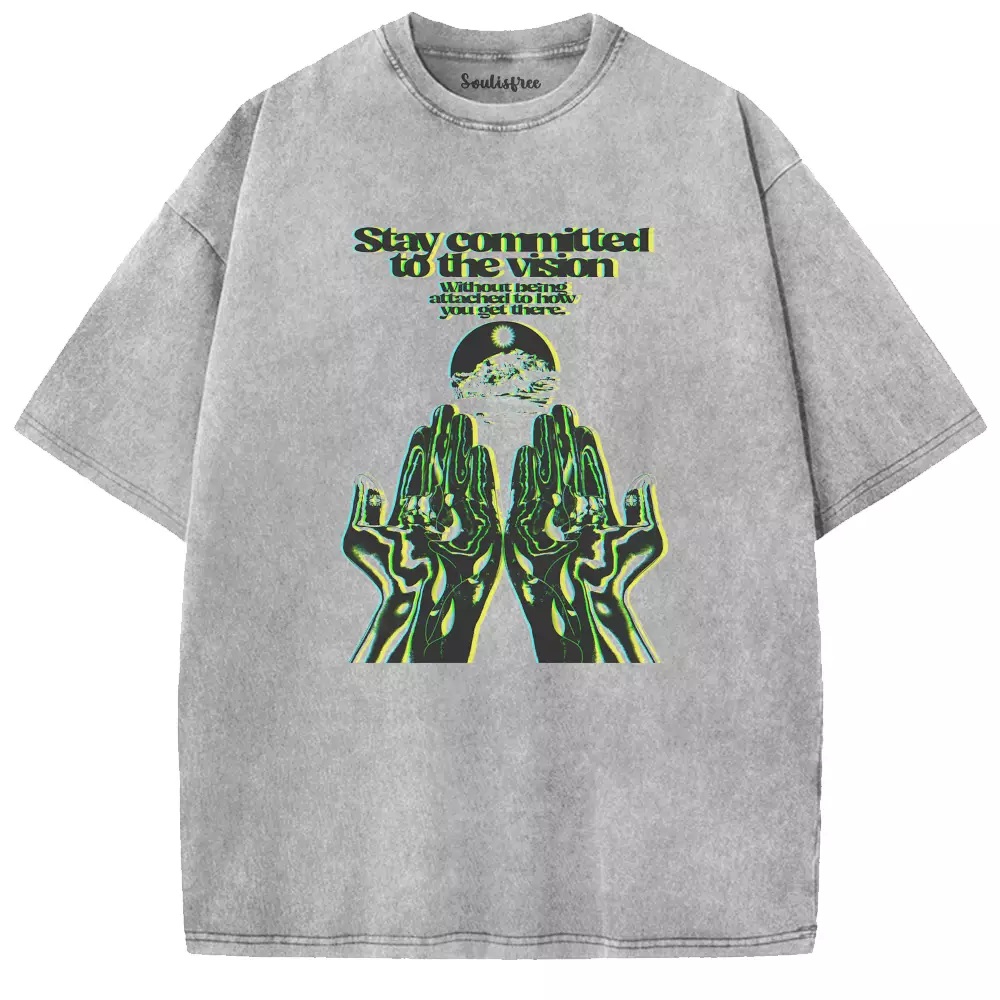 Soulisfree Stay committed to the vision Washed Tee