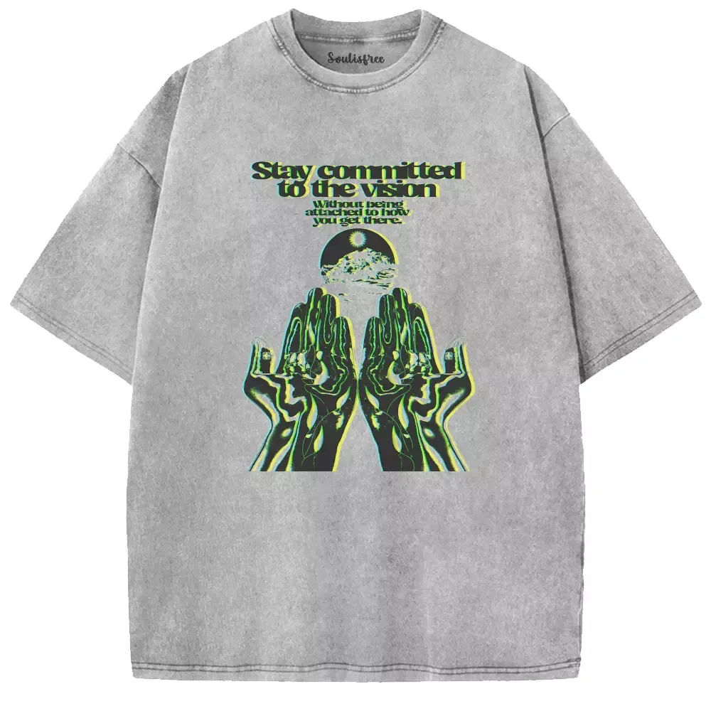 Soulisfree Stay committed to the vision Washed Tee
