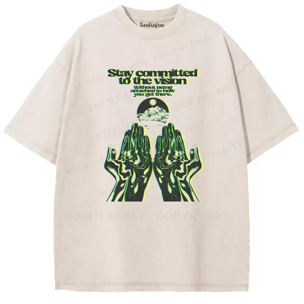 Soulisfree Stay committed to the vision Washed Tee