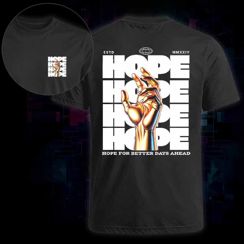 Soulisfree HOPE | FOR BETTER DAYS AHEAD Classic Tee