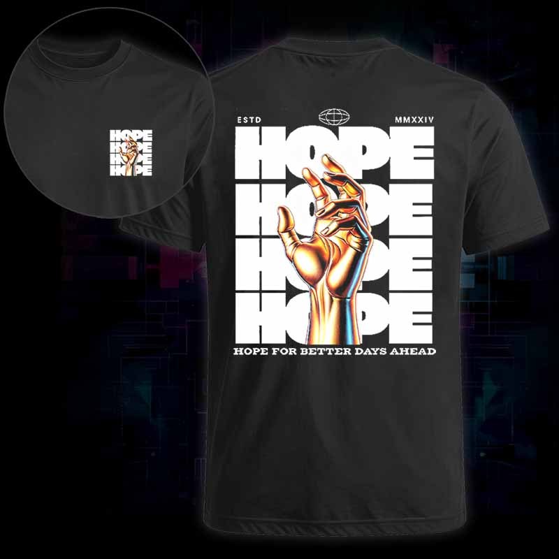 Soulisfree HOPE | FOR BETTER DAYS AHEAD Classic Tee