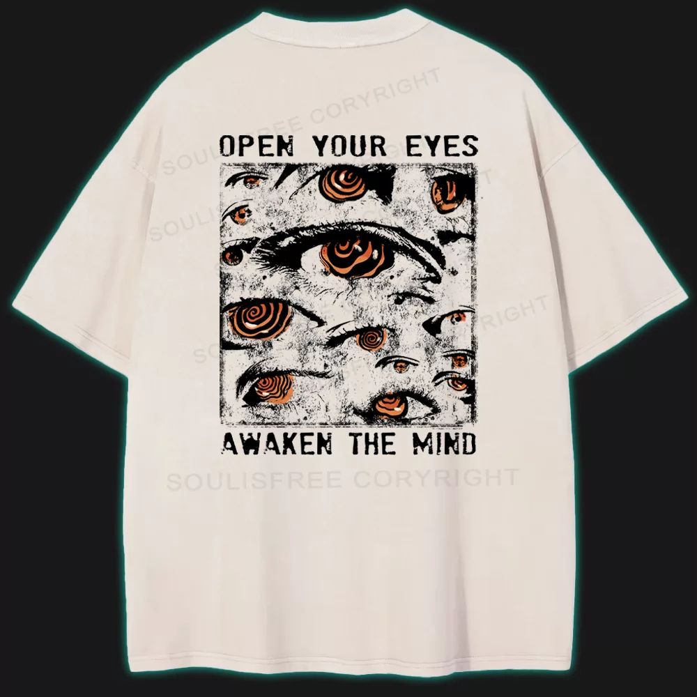 OPEN YOUR EYES, AWAKEN THE MIND Washed T-shirt