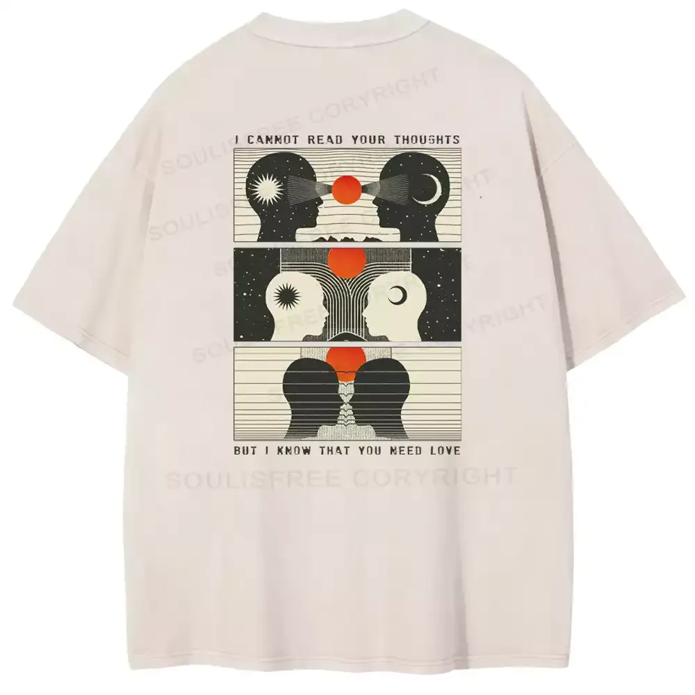 I Cannot Read Your Thoushts Washed T-shirt