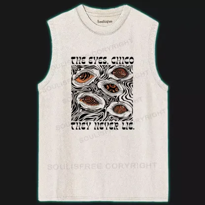 The Eyes Chico . They Never Lie Ⅳ Washed Tank