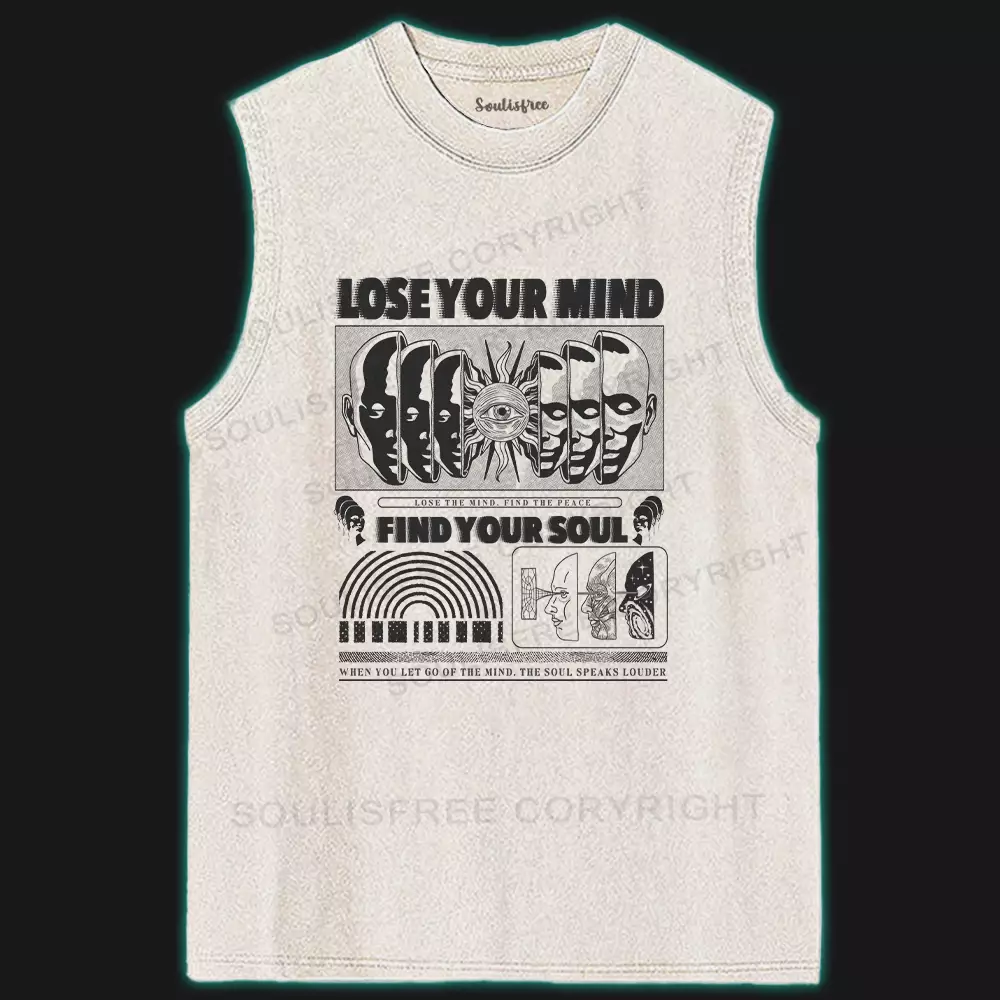 Lose Mind, Find Soul Ⅳ Washed Tank