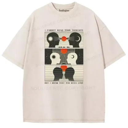 I Cannot Read Your Thoushts Washed T-shirt