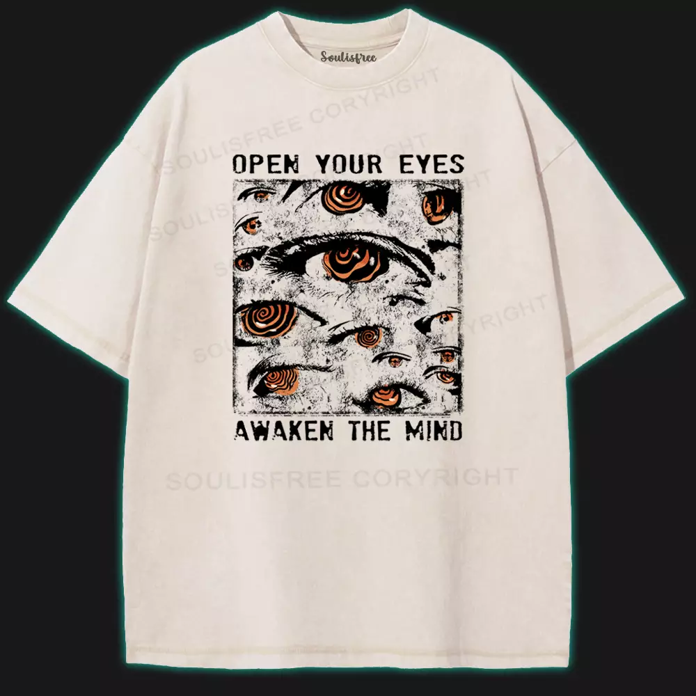 OPEN YOUR EYES, AWAKEN THE MIND Washed T-shirt