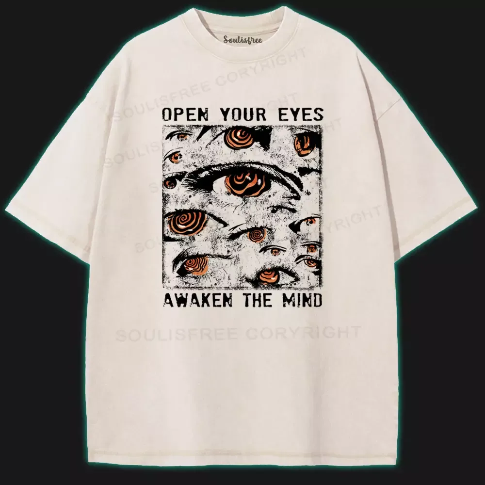 Designed OPEN YOUR EYES, AWAKEN THE MIND Washed T-shirt