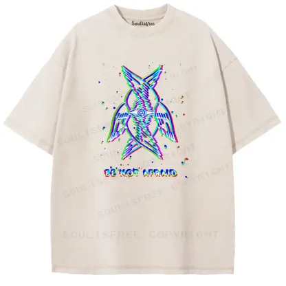 Be Not Afraid Washed T-shirt