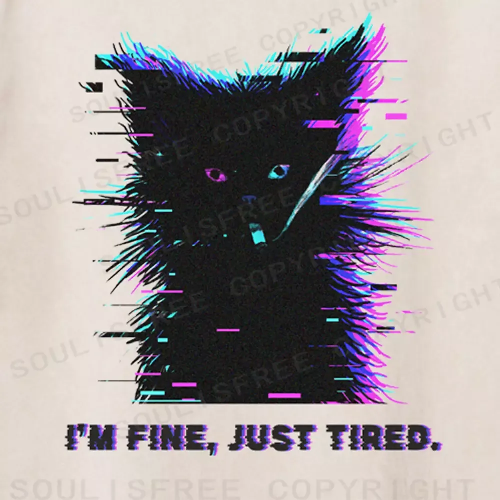 Soulisfree I'M FINE, JUST TIRED Washed Tee