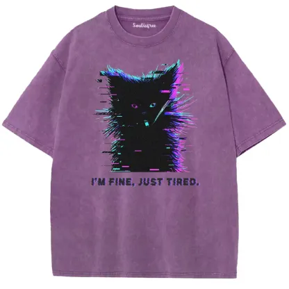 Soulisfree I'M FINE, JUST TIRED Washed Tee
