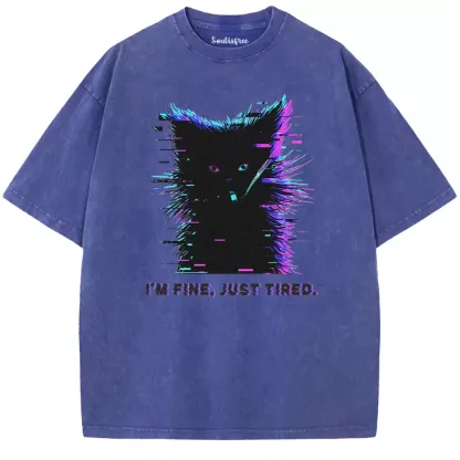 Soulisfree I'M FINE, JUST TIRED Washed Tee