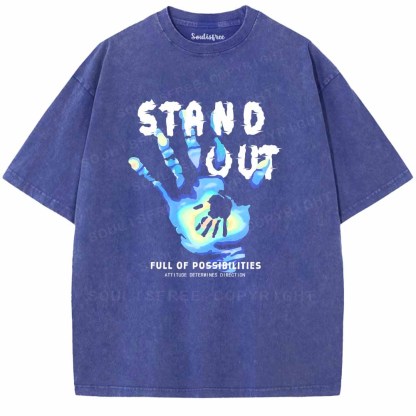 Soulisfree  STAND OUT FULL OF POSSIBIEITIES Washed Tee