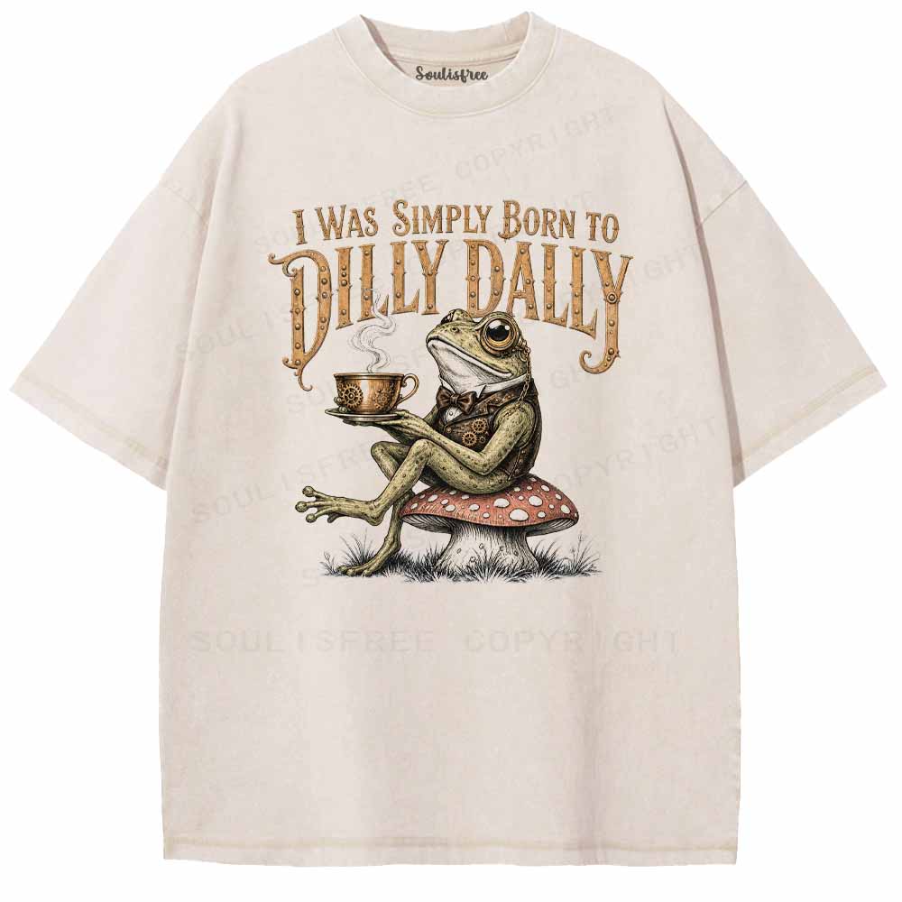 Soulisfree Born to Dilly Dally Washed Tee