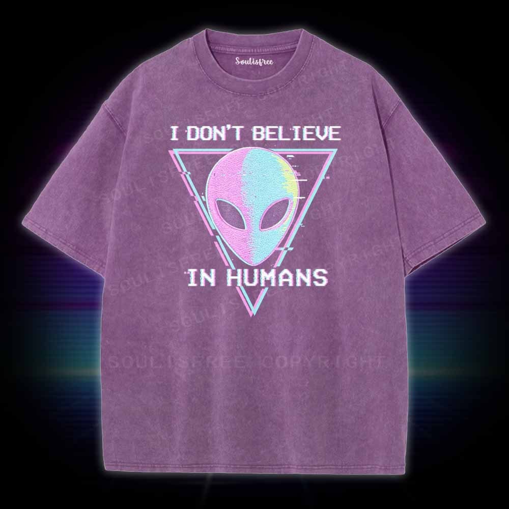 Soulisfree I DON'T BELIEVE  IN HUMANS Washed Tee