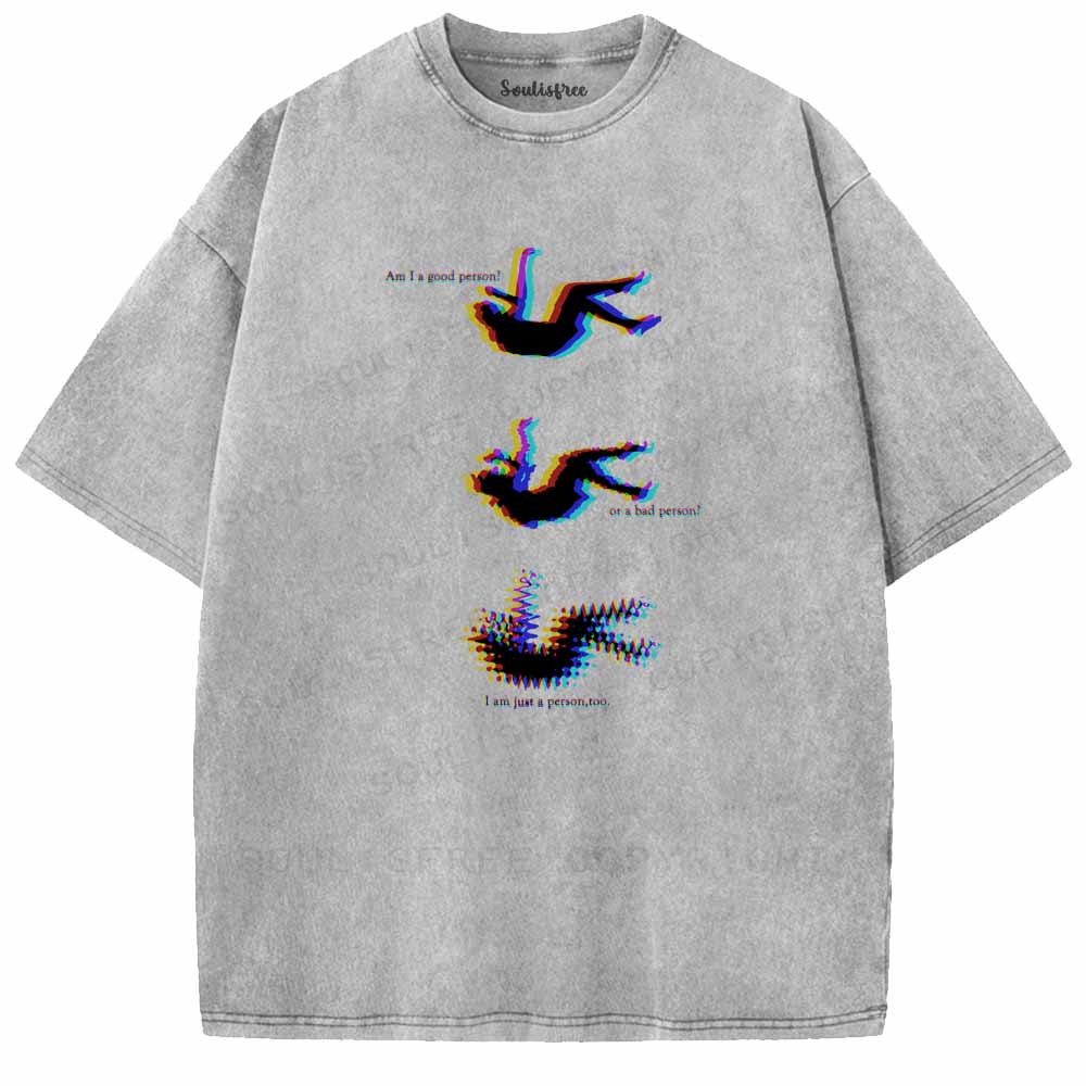 Soulisfree  I Am Just A Person  Washed Tee