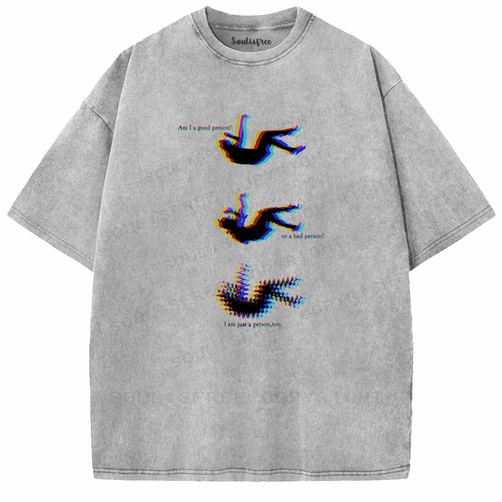 Soulisfree  I Am Just A Person  Washed Tee