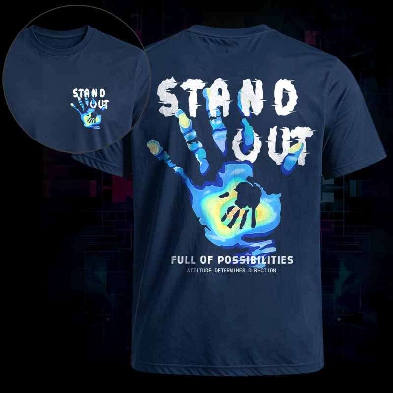 Soulisfree STAND OUT FULL OF POSSIBIEITIES Classic Tee