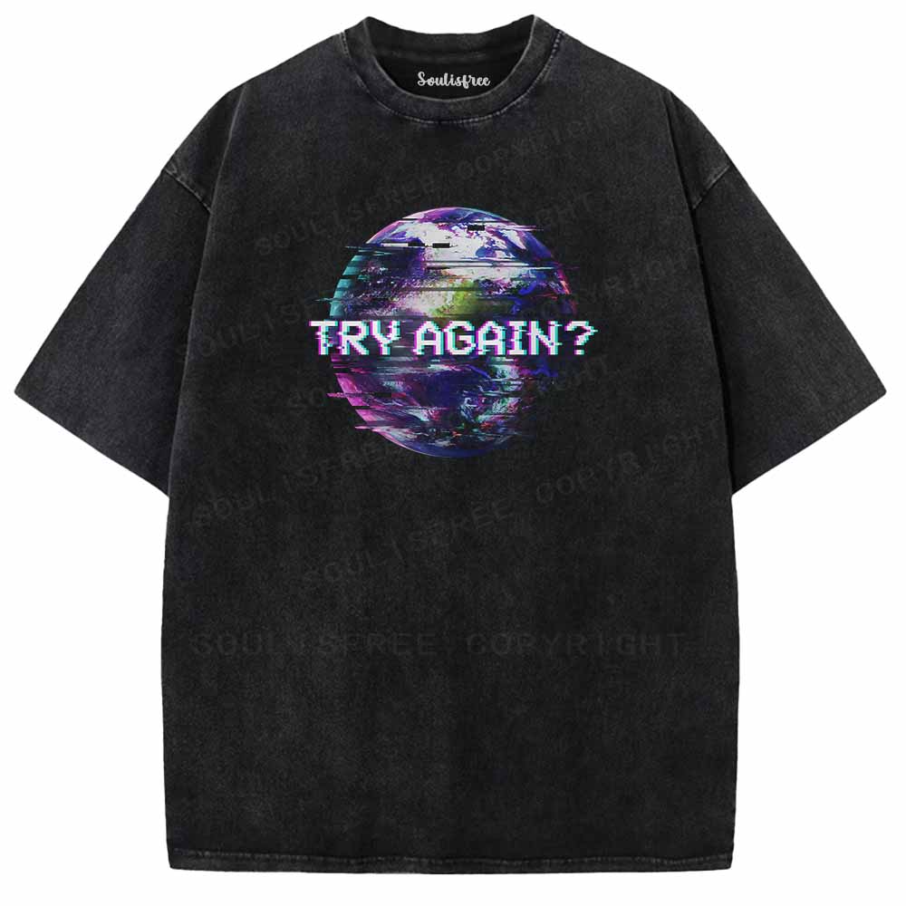 Soulisfree  TRY AGAIN? Washed Tee