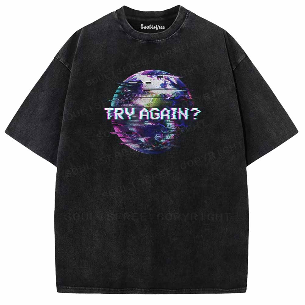 Soulisfree TRY AGAIN? Washed Tee