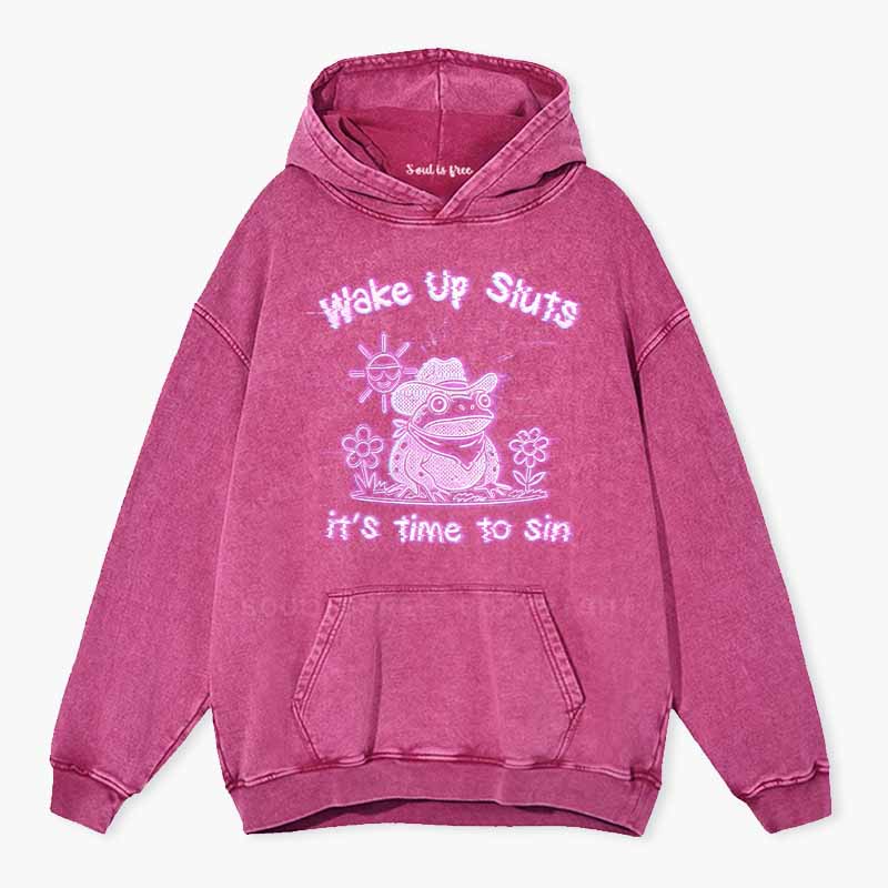 Soulisfree Wake Up Sluts It's Time To Sin Washed Hoodie
