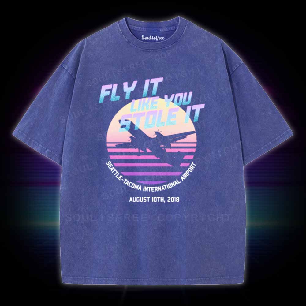 Soulisfree Fly It Like You Stole It Washed Tee