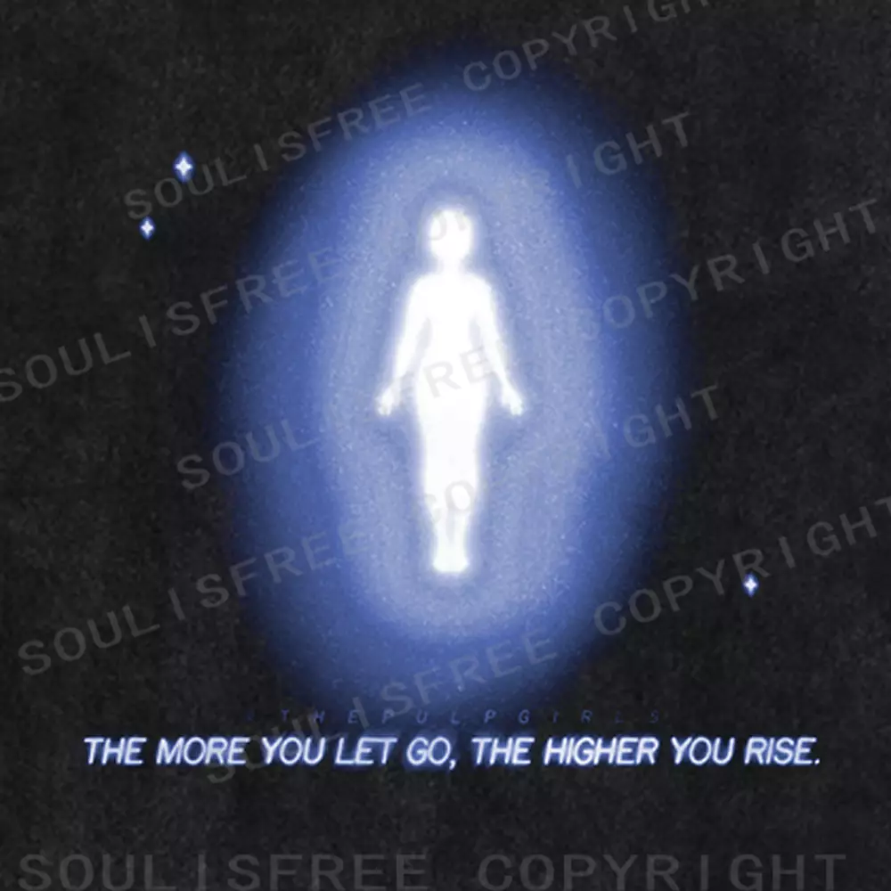 Soulisfree THE MORE YOU LET GO, THE HIGHER YOU RISE Washed Tee